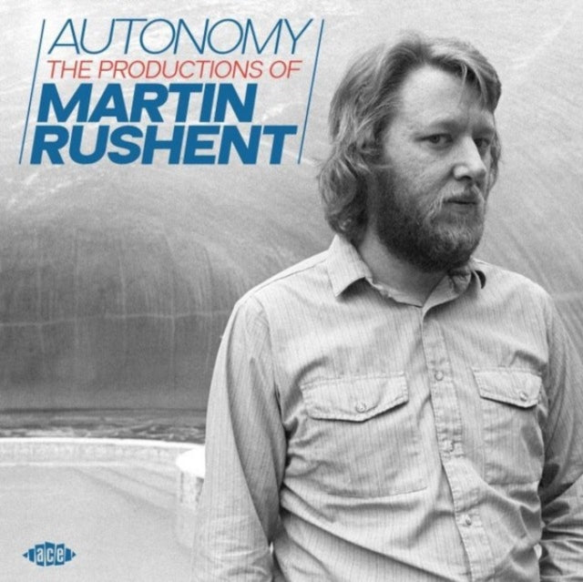 Various Artists: Autonomy: The Productions Of Martin Rushent - CD
