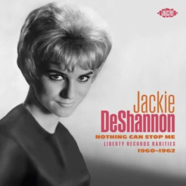 Jackie DeShannon: Nothing Can Stop Me: Liberty Records Rarities 1960-1962 - CD