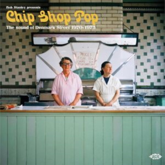 Various Artists: Bob Stanley Presents Chip Shop Pop: The Sound Of Denmark Street 1970-1975 - CD