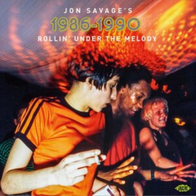 Various Artists: Jon Savages 1986-1990: Rollin Under The Melody - CD