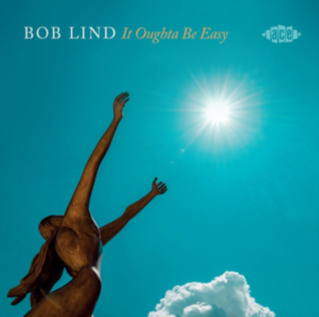 Bob Lind: It Oughta Be Easy - CD