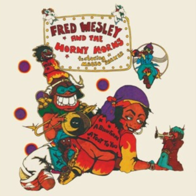 Fred Wesley: A Blow For Me. A Toot To You (Feat. Maceo Parker) - CD