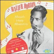 Walter Horton: Mouth Harp Maestro - CD