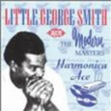 Little George Smith: Harmonica Ace - CD