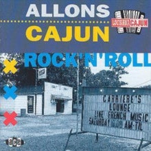 Various Artists: Allons Cajun Rock... - CD