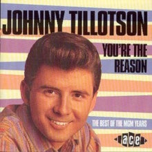 Johnny Tillotson: YouRe The Reason - CD