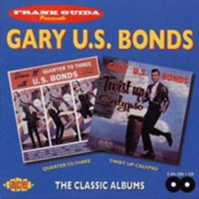 Gary U.S. Bonds: Quarter To 3/Twist U - CD