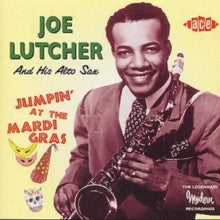 Joe Lutcher: Jumpin At The Mardi Gras - CD