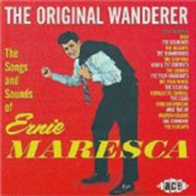 Ernie Maresca: The Original Wanderer - CD