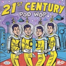 Various Artists: 21st Century Doo Wop - CD