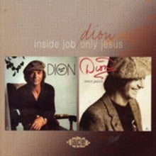 Dion: Inside Job / Only Jesus - CD