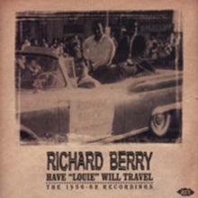 Richard Berry: Have Louie Will Travel - CD