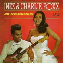 Inez & Charlie Foxx: The Dynamic Duo - CD