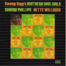 Sandra Phillips: Swamp Doggs Southern Soul Girls - CD