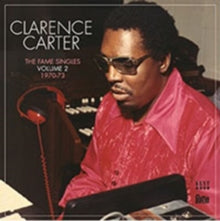 Clarence Carter: The Fame Singles - Vol 2 - 1970 -73 - CD