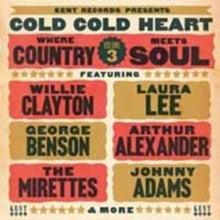Various Artists: Cold Cold Heart - Where Country Meets Soul Volume 3 - CD