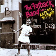 Fatback Band: Keep On Steppin - CD