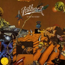 Fatback: Is This The Future - CD