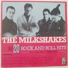The Milkshakes: Twenty Rock & Roll Hits Of The 50S And 60S - CD