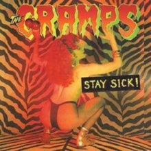 The Cramps: Stay Sick! - CD