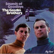 Gosdin Brothers: Sounds Of Goodbye - CD