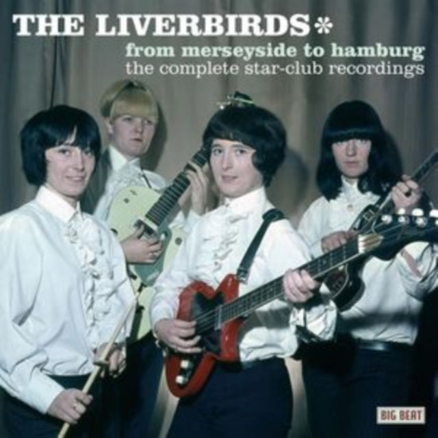 The Liverbirds: From Merseyside To Hamburg - CD