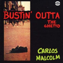 Carlos Malcolm: Bustin Outta The Ghetto - CD
