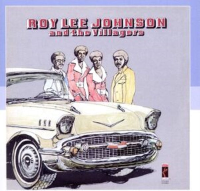 Roy Lee Johnson and The Villagers: Roy Lee Johnson And The Villagers - CD