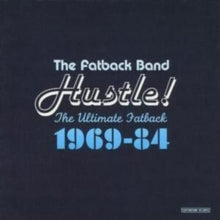 The Fatback Band: Hustle ! The Ultimate Fatback 1969-84 - CD