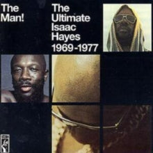 Isaac Hayes: The Man! The Ultimate Isaac Hayes 1969 - 1977 - CD