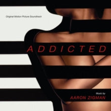 Original Soundtrack / Aaron Zigman: Addicted - CD