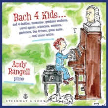 Andy Rangell: Bach 4 Kids - CD