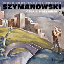 Cedric Tiberghien: Szymanowski: Masques. Metopes & Etudes - CD