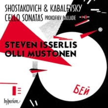 Steven Isserlis / Olli Mustonen: Shostakovich & Kabalevsky: Cello Sonatas - CD
