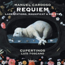 Luis Toscano: Cupertinos: Cardoso: Requiem. Lamentations. Magnificat & Motets - CD