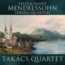 Takacs Quartet: Mendelssohn & Mendelssohn (Fanny): String Quartets - CD