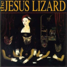 The Jesus Lizard: Liar (Deluxe Edition) - CD