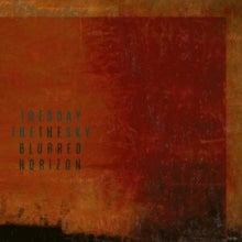 Tuesday the Sky: The Blurred Horizon - Vinyl