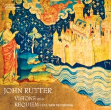 Cambridge Singers / Rutter: Rutter: Visions / Requiem - CD