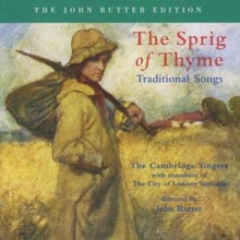 Cambridge Singersrutter: The Sprig Of Thyme - CD