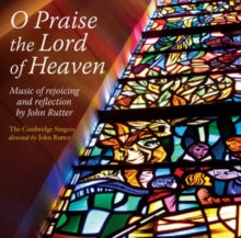Cambridge Singersrutter: Ruttero Praise The Lord - CD