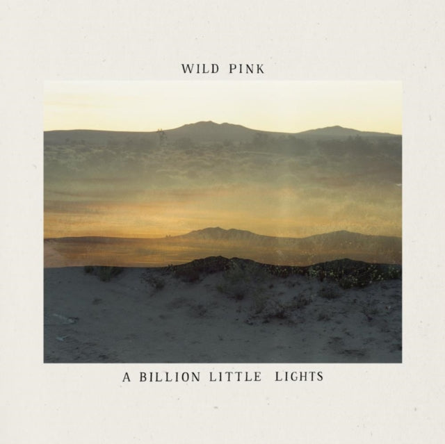Wild Pink: A Billion Little Lights - CD