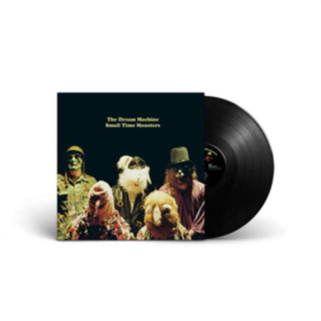 The Dream Machine: Small Town Monsters - Vinyl