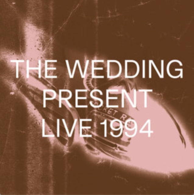 The Wedding Present: Live 1994 - CD