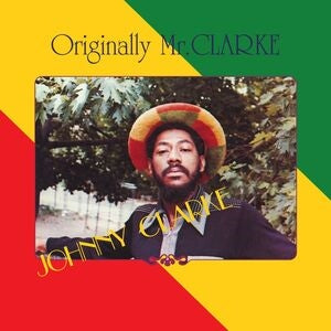 Johnny Clarke: Originally Mr Clarke - Vinyl