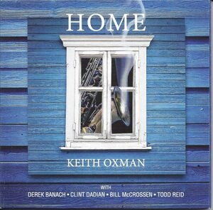 Keith Oxman: Home - CD