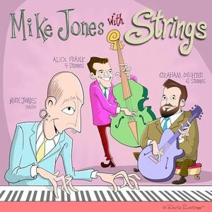 Mike Jones, Graham Dechter & Alex Frank: Mike Jones With Strings - CD