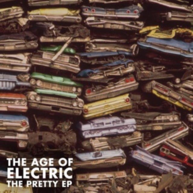 The Age of Electric: Pretty EP - CD