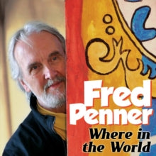 Fred Penner: Where In The World - CD