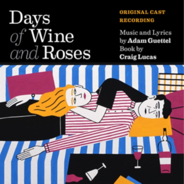 Adam Guettel / Brian Darcy James / Kelli Ohara: Days Of Wine And Roses - CD